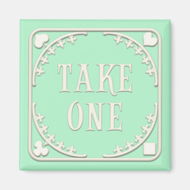 "Ta ett" Wonderland Tea Party Enticing Grönt Magnet (Framsidan)