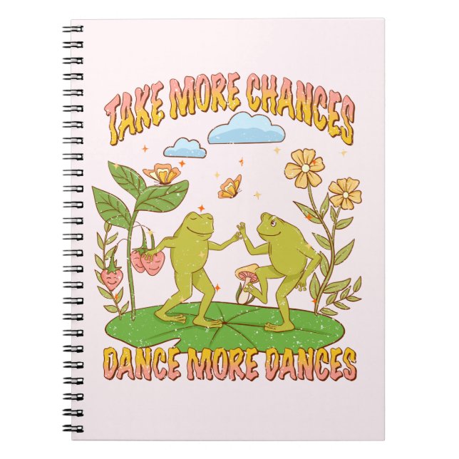 Ta fler chanser, dansa fler dans anteckningsbok (Framsidan)