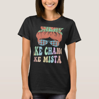 TA FÖRÄNDRINGAR FÖR ATT GÖRA MISTAKES Best Teacher T Shirt