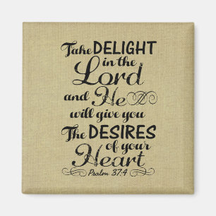 Ta glädje av Lord Psalm 37 4 Bibelverse Magnet
