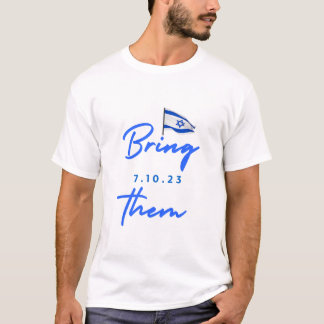 Ta hem dem - 7.10.23 t shirt