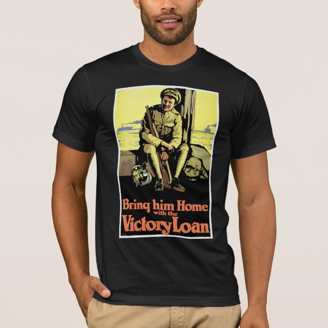 Ta hem honom med Victory Loan T-shirt (Framsida)