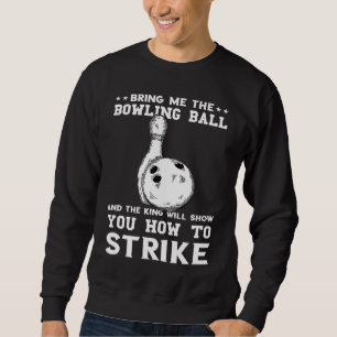 Ta hit mig kägla Bowling käglor bowlare Strike Lång Ärmad Tröja