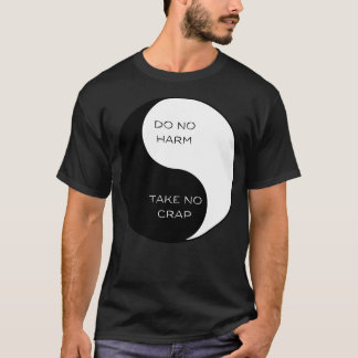 Ta ingen krap Ying Yang 1 T Shirt