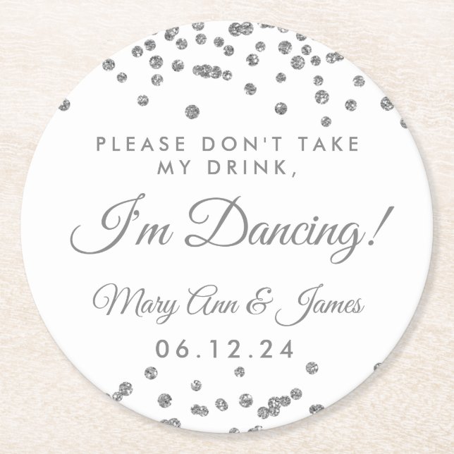 Ta inte min drink! Silver Confetti White Underlägg Papper Rund (Framsidan)