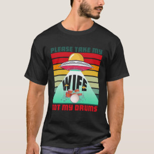 Ta inte min hustru, utan min rums Ufo Alien Pun T Shirt