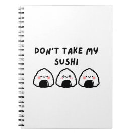Ta inte min sushi anteckningsbok