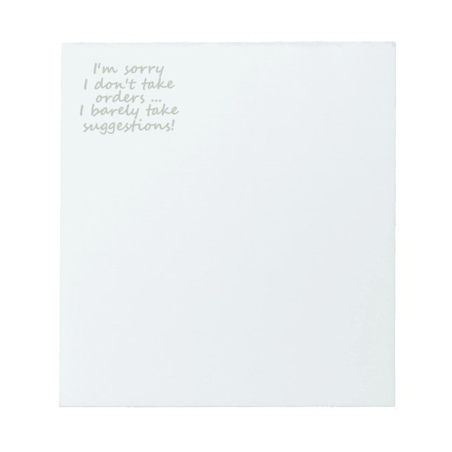 Ta inte Orders Funny Sarcastic Quote Anteckningsblock (Framsida)