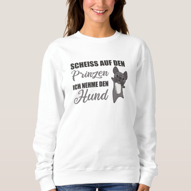 Ta inte prinsen, jag tar Fransk Hund T Shirt (Framsida)