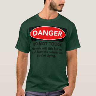 TA INTE VARNING T SHIRT