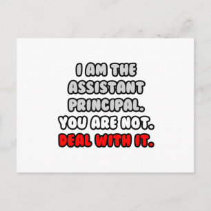 Ta itu med det ... Funny Assistant Principal Vykort
