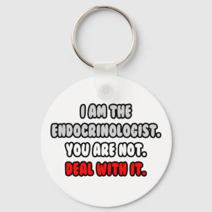 Ta itu med det ... Funny Endocrinolog Nyckelring