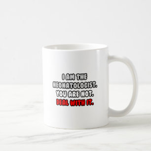 Ta itu med det ... Lustig neonatolog Kaffemugg