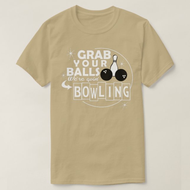 Ta med dig din bollar. Vi ska skaka gåva T Shirt (Design framsida)