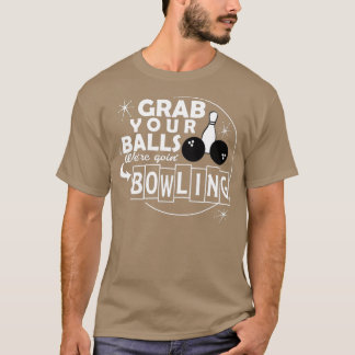 Ta med dig din bollar. Vi ska skaka gåva T Shirt