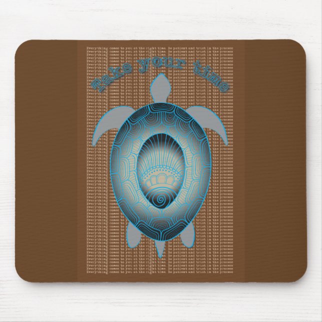 Ta med dig ditt tidssköldpadda motiveringscitat musmatta (Framsidan)