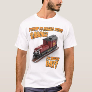 Ta med din Caboose till jobbet-dagen (Röd Caboose) T Shirt