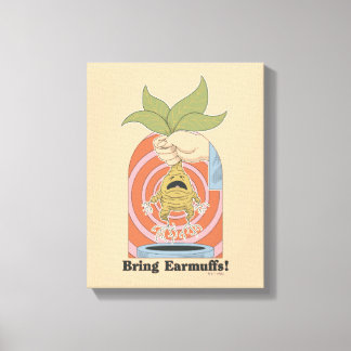 "Ta med öronmuffar!" Skrikande Mandrake Grafik Canvastryck