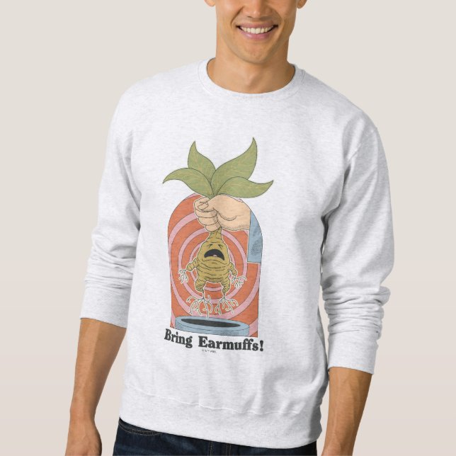 "Ta med öronmuffar!" Skrikande Mandrake Grafik Lång Ärmad Tröja (Framsida)