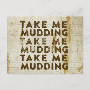 Ta mig Mudding Vykort