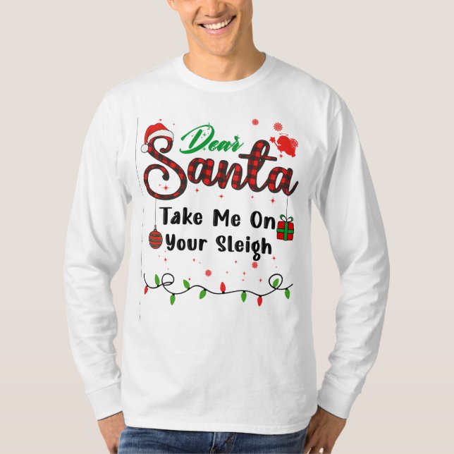 Ta mig på din låt matchande jul, kära San T Shirt (Framsida)