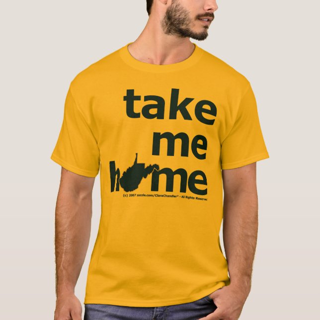 Ta mig som är hem- t-shirt (Framsida)