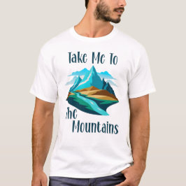 Ta mig till bergen, Äventyr T Shirt
