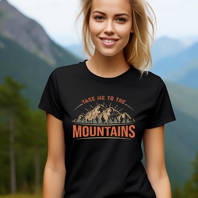 Ta Mig Till Bergstoppen T-Shirt (Skapare uppladdad)