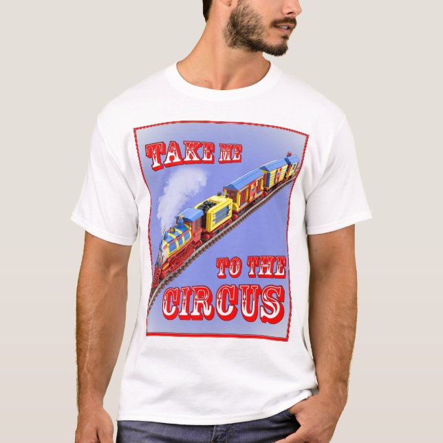 Ta mig till Cirkusen (Cirkuståg) Tröja (Framsida)