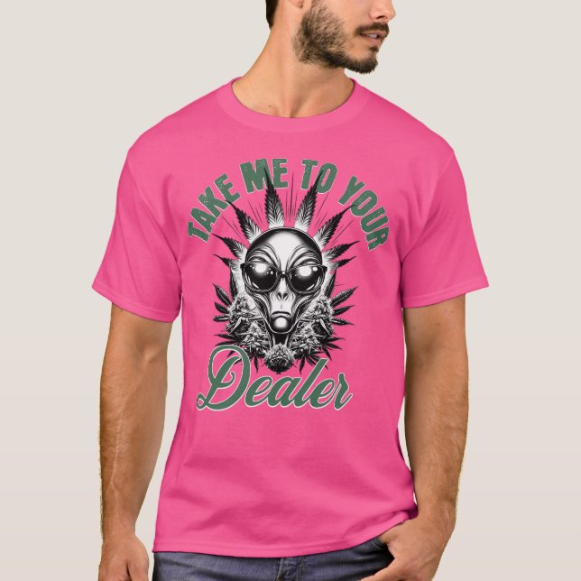 Ta mig till din återförsäljare - Lustigt Alien T Shirt (Framsida)