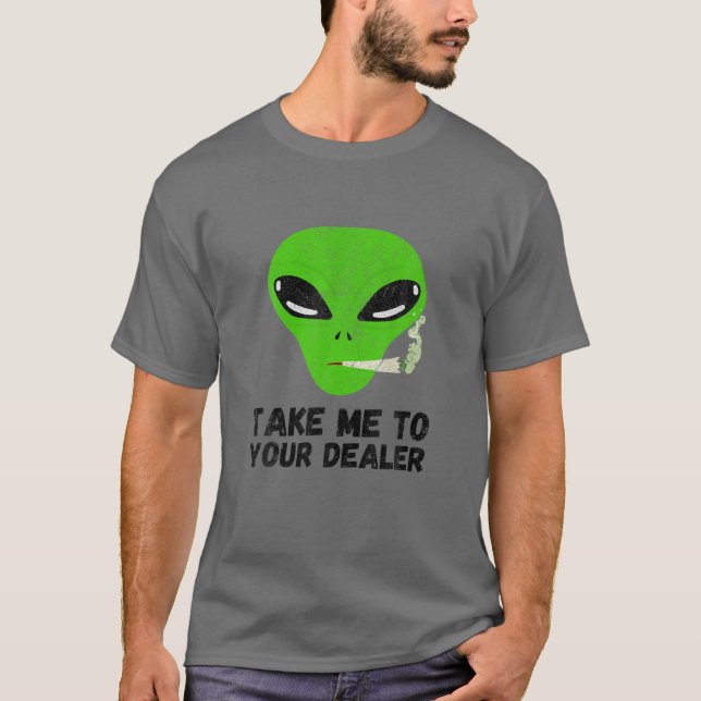 Ta mig till din langare... Lilla Alien och Ogräs R T Shirt (Framsida)