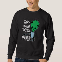 Ta mig till din ledare | Cute Alien sarcasm-citat