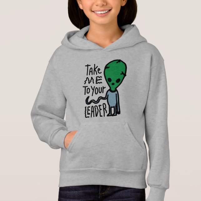 Ta mig till din ledare | Cute Alien sarcasm-citat T Shirt (Framsida)