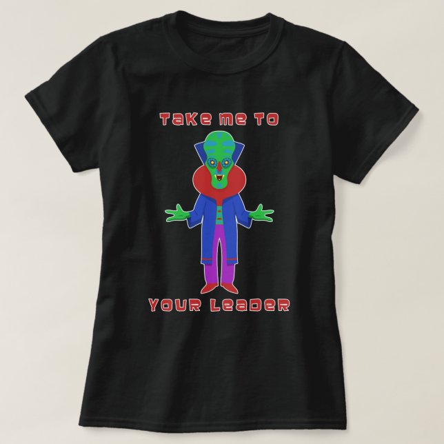 Ta mig till din ledare tee shirt (Design framsida)