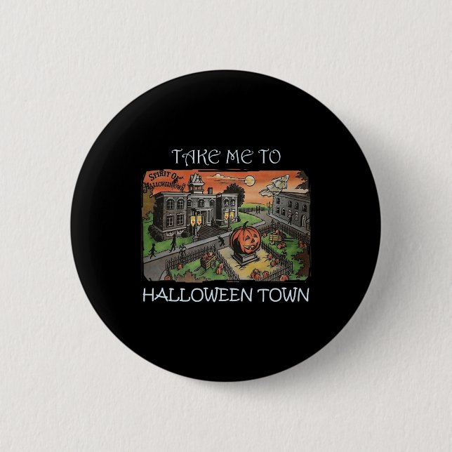 Ta mig till Halloween Town Halloween Costume Knapp (Framsida)