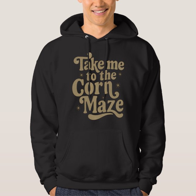 Ta mig till majslabyrinten hoodie (Framsida)