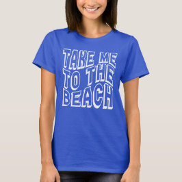 Ta mig till persikokvinnor. t shirt