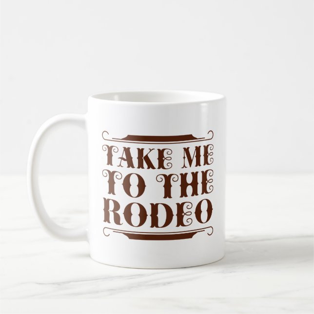 Ta mig till Rodeo Kaffemugg (Vänster)