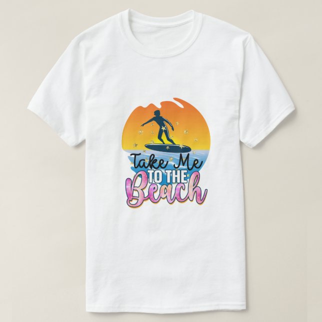 Ta mig till stranden t shirt (Design framsida)