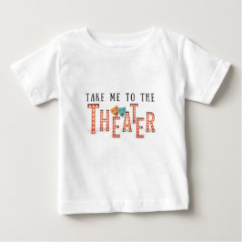 Ta mig till teatern t-shirt