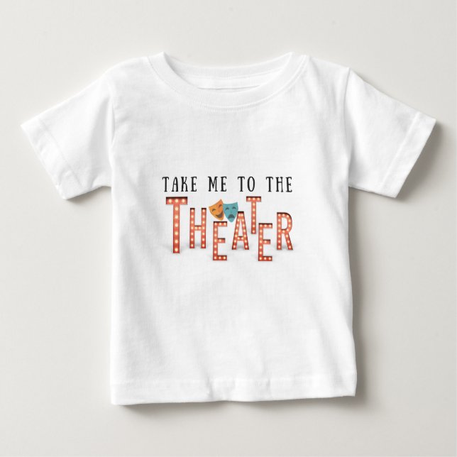 Ta mig till teatern t-shirt (Framsida)