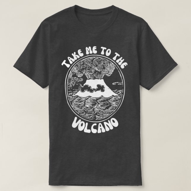 Ta mig till Volcano T Shirt (Design framsida)