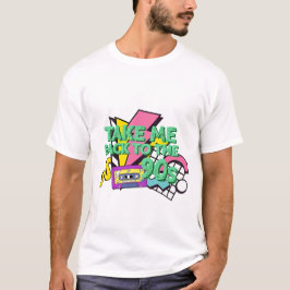 Ta mig tillbaka 90-talets Färg-popkonst T Shirt
