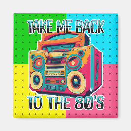 Ta mig tillbaka till 80-talet | Retro Vibe Magnet