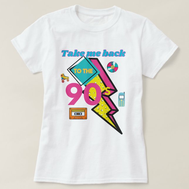 Ta mig tillbaka till 90-talet, ta mig tillbaka til t shirt (Design framsida)
