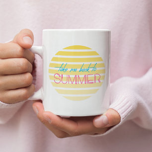 Ta mig tillbaka till sommaren kaffemugg