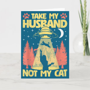 Ta min man inte min katt roliga ufo katter kattung kort