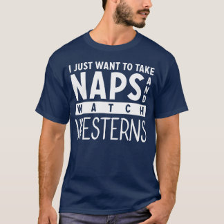 Ta Naps och titta på Westerna Movies Älskare-pojke T Shirt