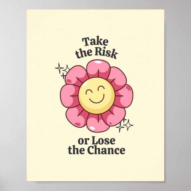 Ta risken eller förlora Chance-inspirationen Poster (Framsidan)