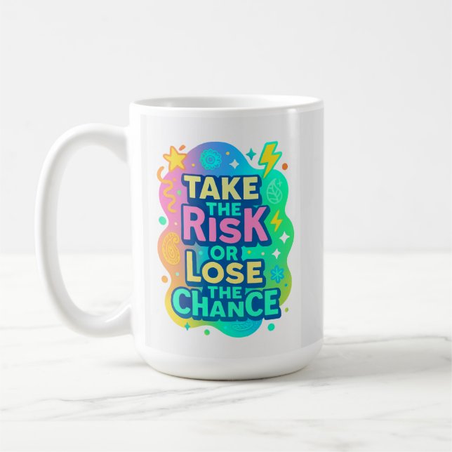 Ta risken eller förlora chansen - färgstark kaffemugg (Vänster)